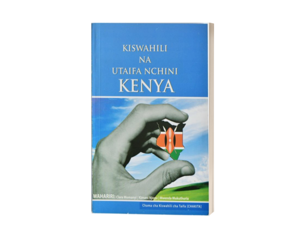 KISWAHILI NA UTAIFA NCHINI KENYA