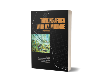 THINKING AFRICA WITH V.Y MUDIMBE